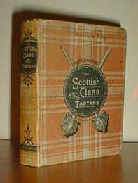The Scottish Clans and their Tartans