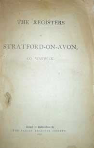 The Registers of Stratford on Avon - Baptisms 1558-1652