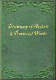 Haliwells Dictionary of Archaic and Provincial Words