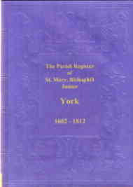 Parish Registers of St Mary Bishophill Junior York. 1602-1812