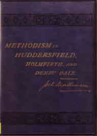 Methodism in Huddersfield, Holmfirth & Denby Dale