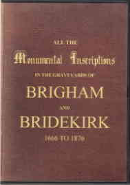 Monumental Inscriptions Brigham & Bridekirk
