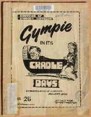 Image unavailable: Gympie in its Cradle Days: Reminiscences of Gympie's Pioneer Pays