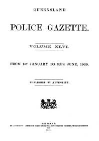 Queensland Police Gazette 1909