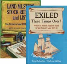 Van Diemens Land Records: Exiled Three Times Over & Land Musters, Stock Returns and Lists 1803-1822 - I. Schaffer