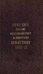 Image unavailable: Stevens' Geelong, Western District and Squatters Directory 1866-1867
