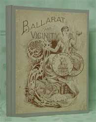 Ballarat and Vicinity, c1895