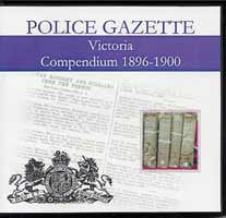 Image unavailable: Victoria Police Gazette Compendium 1896-1900