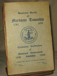 Historical Sketch of Markham Township 1793 - 1950 (on CD)