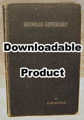 A Partial Genealogy of John Reynolds (by Download)
