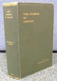 Lieutenant General Sir F.J. Aylmer, BART, V.C., K.C.B., The Aylmers of Ireland, 1931