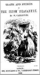 William Carleton, Traits and Stories of the Irish Peasantry, 1853