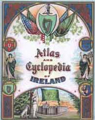 Image unavailable: P.W. Joyce, A.M. Sullivan, & P. D. Newman, Atlas & Cyclopedia of Ireland. 1905
