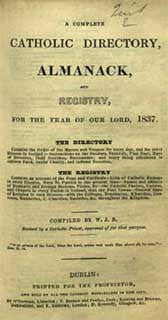 A Complete Catholic Directory, Almanack and Registry, Vol. 2, 1837