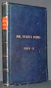 Mr. Tuke's Fund for Assisted Emigration 1882-5