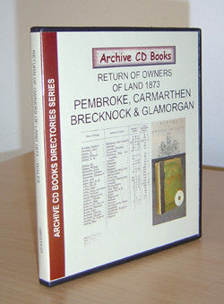 Pembroke, Carmarthen, Brecknock, Glamorgan 1873 Returns of Owners of Land