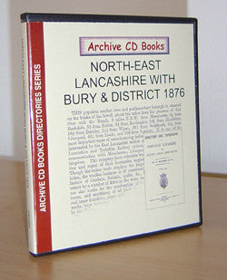 North East Lancashire with Bury and District 1876