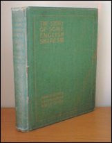 The Story of Some English Shires - Revd Mandell Creighton 1897