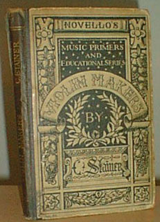 A Dictionary of Violin Makers - C. Stainer 1896