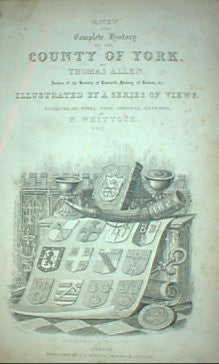 Complete History of the County of York. 1831.