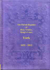 Image unavailable: Parish Registers of Holy Trinity, Kings Court York. 1716-1812