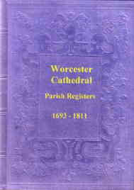 The Parish Registers of Worcester Cathedral 1693-1811