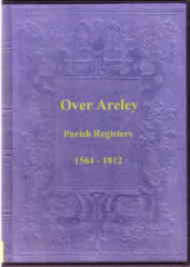 Image unavailable: Over Areley Parish Registers 1564-1812