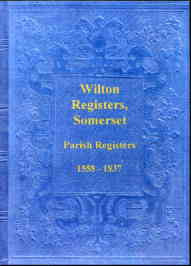 Parish Registers of Wilton, Somerset