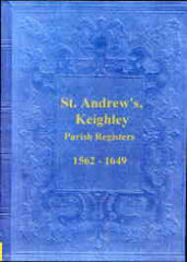 Image unavailable: Parish Registers of Keighley 1562-1649, WR Yorkshire