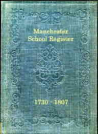 Manchester School Register 1730-1807