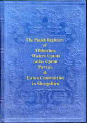 Image unavailable: Parish Registers of Tibberton, Waters Upton, Eaton Constable (Shrop)
