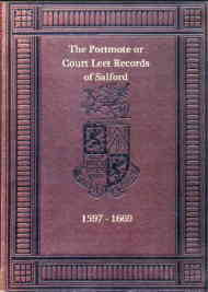 The Court Leet Salford 1597-1669, Vols I & II