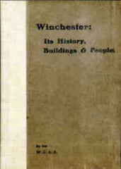 Image unavailable: Winchester: its History, Buildings & People