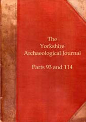 Image unavailable: Yorkshire Archaeological Journal Parts 93 & 114
