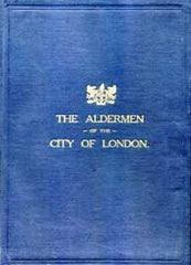Image unavailable: The Aldermen of the City of London