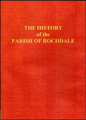 Image unavailable: History of the Parish of Rochdale