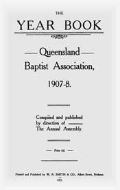 Queensland Baptist Year Books 1907-20