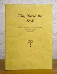 They Sowed The Seeds: A Historic Glimpse of Cudlee Creek 1840-1947