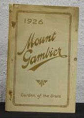 Mount Gambier 'The Garden of the State': Official Souvenir
