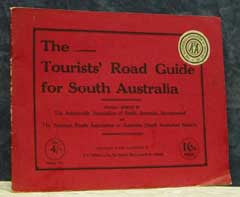 Tourists Road Guide: South Australia 16th Ed 1927