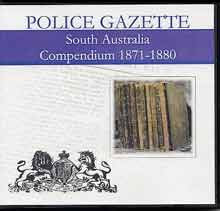 Image unavailable: South Australian Police Gazette Compendium 1871-1880