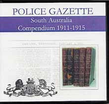 Image unavailable: South Australian Police Gazette Compendium 1911-1915