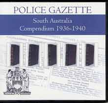 Image unavailable: South Australian Police Gazette Compendium 1936-1940