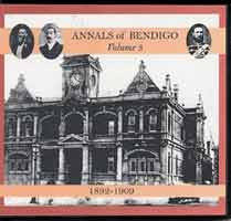 Image unavailable: Annals of Bendigo Volume 3: 1892-1909