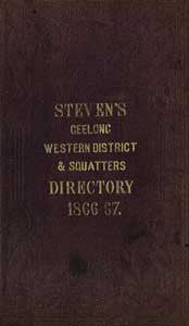 Stevens' Geelong, Western District and Squatters Directory 1866-1867