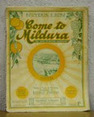 Image unavailable: Come to Mildura: Souvenir and Song Book