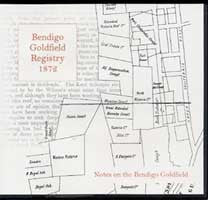 Image unavailable: Bendigo Goldfield Registry 1872: Notes on the Bendigo Goldfield