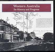 Western Australia: Its History and Progress