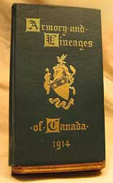 Armory and Lineages of Canada - 1914 (Editor: Herbert George Todd )