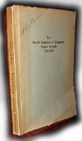 The Parish Register of Kingston Upper Canada, Edited, Notes & Intro.  by A. H. Young (on CD)